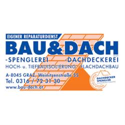 Bau & Dach GmbH Spenglerei-Dachdeckerei, Graz Öffnungszeiten