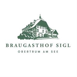 Braugasthof Sigl, Obertrum am See Öffnungszeiten