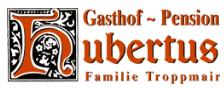 Gasthof-Pension Hubertus, Hippach Öffnungszeiten