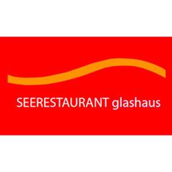 Seerestaurant Glashaus, Höchst Öffnungszeiten