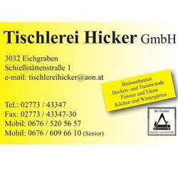 Tischlerei Hicker GmbH, Eichgraben Öffnungszeiten
