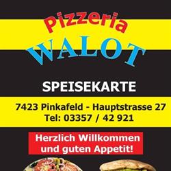 PIZZERIA WALOT Gürsel Bilici, Pinkafeld Öffnungszeiten