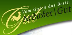 Arthofergut GmbH & Co KEG, Hartkirchen Öffnungszeiten