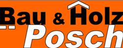 Bau & Holz Posch GmbH, Eibiswald Öffnungszeiten