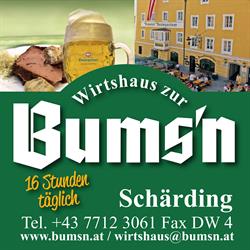 Wirtshaus zur Bums'n - Unger "Bums'n" GmbH, Schärding Öffnungszeiten