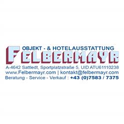 Objekt- & Hotelausstattung Felbermayr GmbH, Sattledt Öffnungszeiten