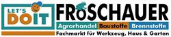 Froschauer GesmbH & Co KG, Taufkirchen an der Pram Öffnungszeiten