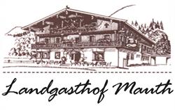 Landgasthof Mauth - Kirchdorf in Tirol, Öffnungszeiten