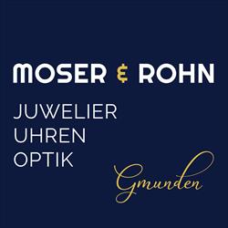 Moser & Rohn, Gmunden, Gmunden - Öffnungszeiten