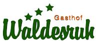 Gasthaus-Pension Waldesruh, Haiming Öffnungszeiten