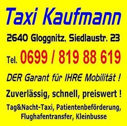 Taxi Kaufmann - Inh Wolfgang Kaufmann, Gloggnitz Öffnungszeiten