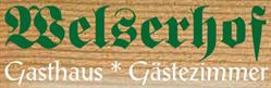 Gasthaus Welserhof Martin Hyrtl, Wilfersdorf Öffnungszeiten