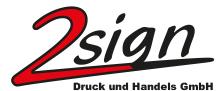 "2sign" Druck und Handels GmbH - 2sign, Villach Öffnungszeiten