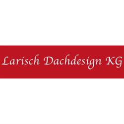 Larisch Dach Design KG, Sierndorf Öffnungszeiten