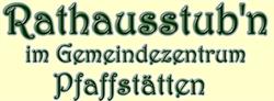 Rathausstuben - Rothensteiner Britta, Pfaffstätten Öffnungszeiten