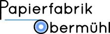 Papierfabrik Obermühl Sonnberger GmbH, Öffnungszeiten