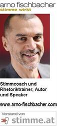 Arno Fischbacher Fischbacher KG Stimme wirkt! - Voice sells!, Salzburg Öffnungszeiten