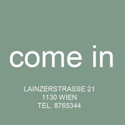 Come in Geschenkboutique, Hietzing, Wien - Öffnungszeiten