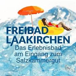 Freibad Laakirchen, Öffnungszeiten