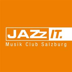 Jazzit Musik Club, Salzburg Öffnungszeiten
