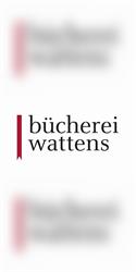 Öffentliche Bibliothek Wattens, Öffnungszeiten