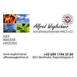 Alfred Waglechner Installateurbetrieb HKLS e.U., Streithofen Öffnungszeiten
