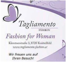 Tagliamento Fashion e. U. Heidemarie Steinkellner, Knittelfeld Öffnungszeiten