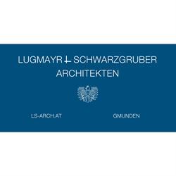 Lugmayr + Schwarzgruber Architekten ZT OG, Gmunden Öffnungszeiten