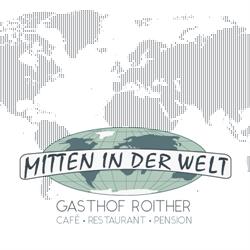 Gasthof Mitten in der Welt, Herzogsdorf Öffnungszeiten