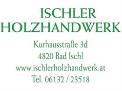 Ischler Holzhandwerk, Bad Ischl Öffnungszeiten