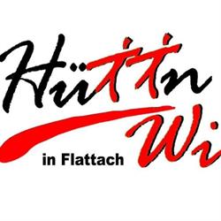 HÜTT`NWIRT, Flattach Öffnungszeiten