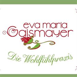 Eva Maria Gaismayer Kinesiologie & Bioresonanz, Frauenhofen Öffnungszeiten