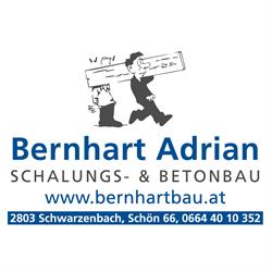 Bernhart Adrian - Schalungs und Betonbau, Schwarzenbach Öffnungszeiten