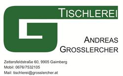 Tischlerei Andreas Großlercher, Gaimberg Öffnungszeiten