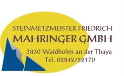 Steinmetzmeister Friedrich Mahringer GmbH, Waidhofen an der Thaya Öffnungszeiten