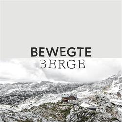 Bewegte Berge, Saalfelden Öffnungszeiten