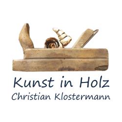 Kunst in Holz - Christian Klostermann, Schwand im Innkreis Öffnungszeiten