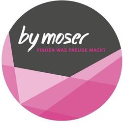 ByMoser - Finden was Freude macht, Seekirchen am Wallersee Öffnungszeiten