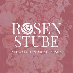 Rosenstube Seewalchen, Seewalchen am Attersee Öffnungszeiten