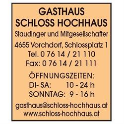 Gasthaus Schloss Hochhaus, Vorchdorf Öffnungszeiten