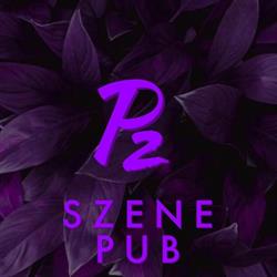 Szenepub P2, Villach Öffnungszeiten
