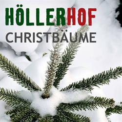 Höllerhof Christbäume, Teufelsgraben Öffnungszeiten