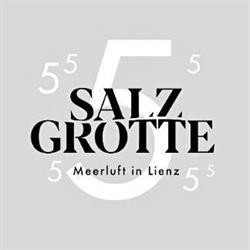Salzgrotte Lienz Osttirol, Öffnungszeiten