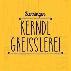 Sierninger Kerndlgreisslerei e.U. Doris Pirafellner, Öffnungszeiten