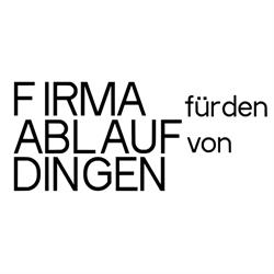 FAD - FIRMA für den ABLAUF von DINGEN GmbH, Wien Öffnungszeiten