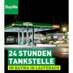 BayWa Tankstelle Lauterach, Öffnungszeiten