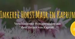 Imkerei Josefine Mair, Kaprun Öffnungszeiten
