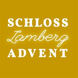 SCHLOSS.Lamberg.ADVENT, Steyr Öffnungszeiten