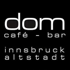 Dom Cafe-Bar, Innsbruck Öffnungszeiten