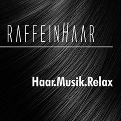 RAFFEINHAAR Hair.Musik.Relax, Wels Öffnungszeiten